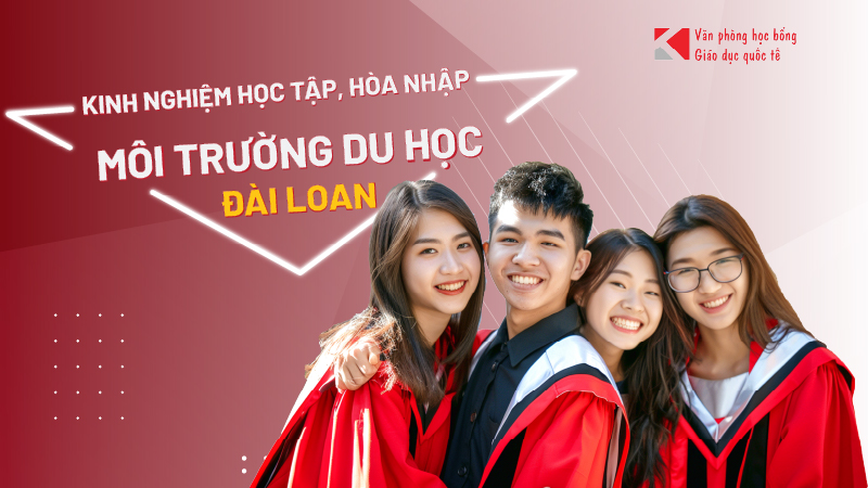 Kinh Nghiệm Học Tập, Hòa Nhập Môi Trường Du Học Đài Loan